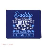 Daddy We Have Tried To Find The Best Gift For You Mousepad thumb 0
