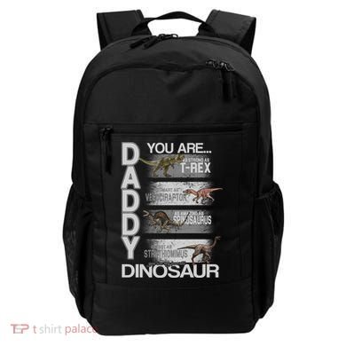 Daddy You Are My Favorite Dinosaur T-Rex Backpack