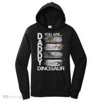 Daddy You Are My Favorite Dinosaur T-Rex Women's Hoodie thumb 0