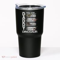 Daddy You Are My Favorite Dinosaur T-Rex Tumbler thumb 0
