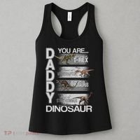 Daddy You Are My Favorite Dinosaur T-Rex Women's Tank Top thumb 3