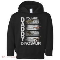 Daddy You Are My Favorite Dinosaur T-Rex Toddler Hoodie thumb 0