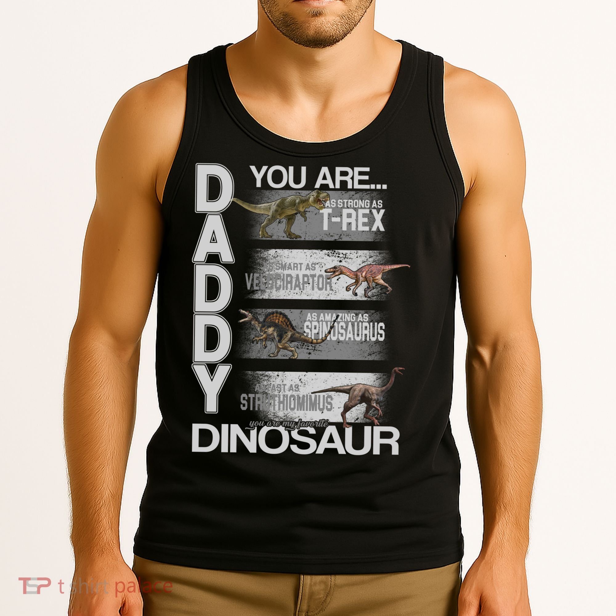 Daddy You Are My Favorite Dinosaur T-Rex Tank Top