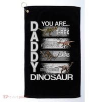 Daddy You Are My Favorite Dinosaur T-Rex Golf Towel thumb 0