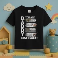 Daddy You Are My Favorite Dinosaur T-Rex Toddler T-Shirt thumb 3