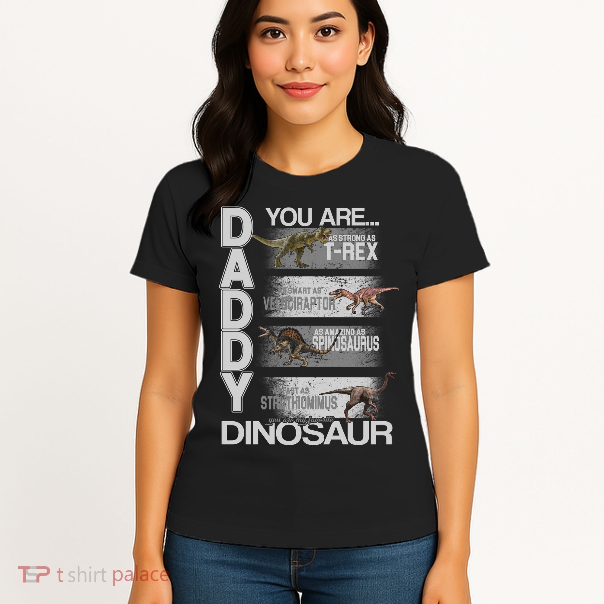 Daddy You Are My Favorite Dinosaur T-Rex Women's T-Shirt