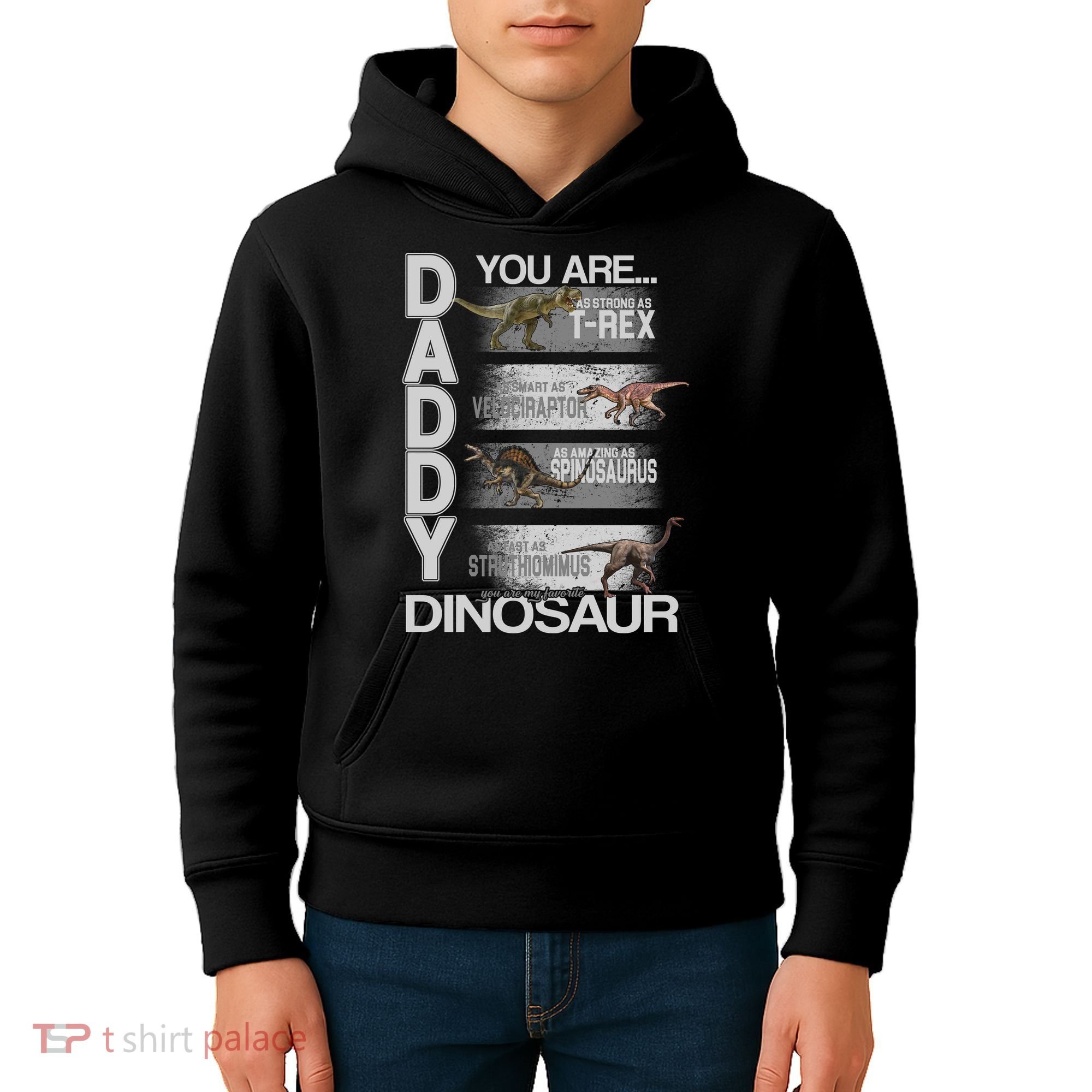 Daddy You Are My Favorite Dinosaur T-Rex Kids Hoodie