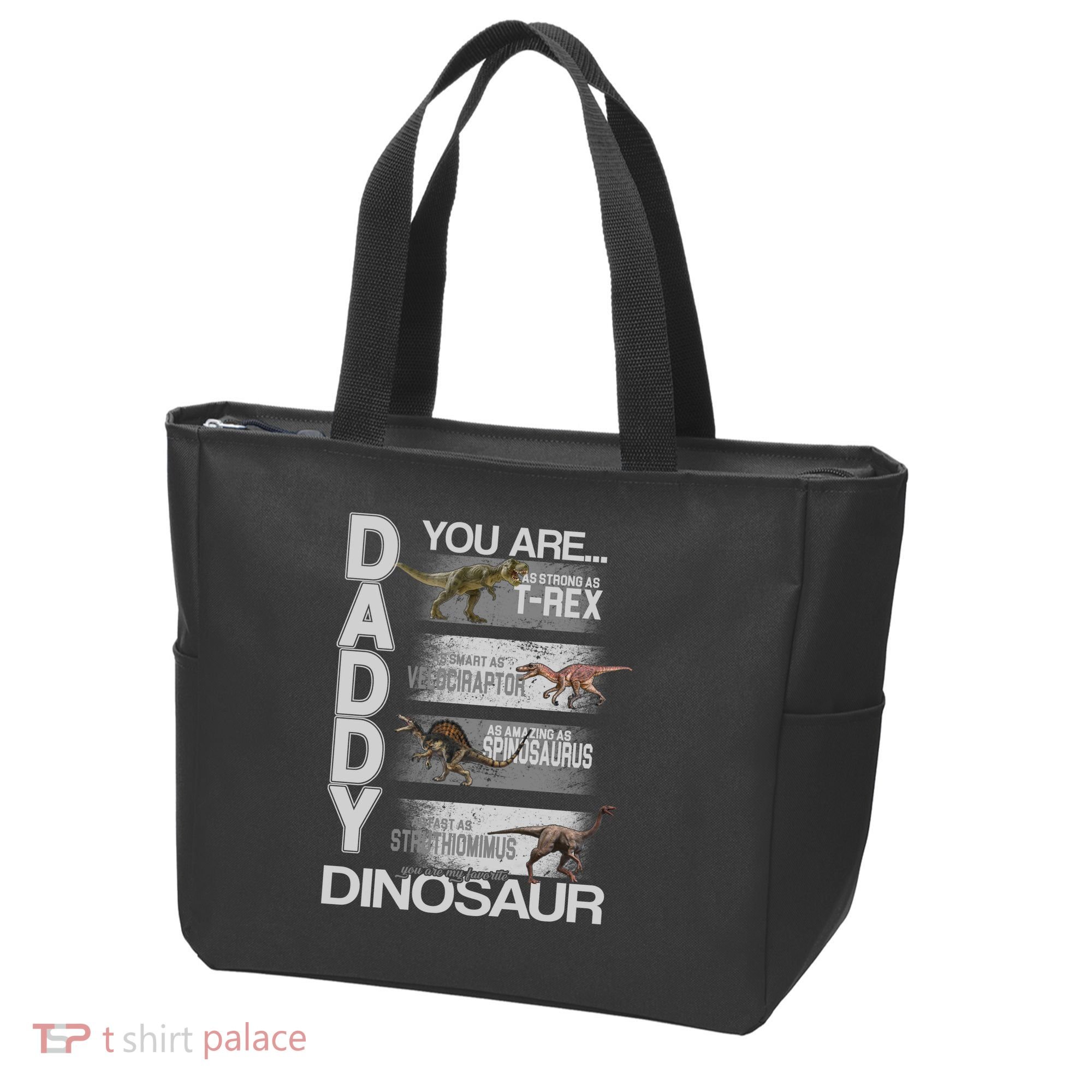 Daddy You Are My Favorite Dinosaur T-Rex Tote Bag
