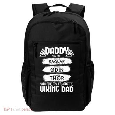 Daddy You Are My Favorite Viking Dad  Backpack