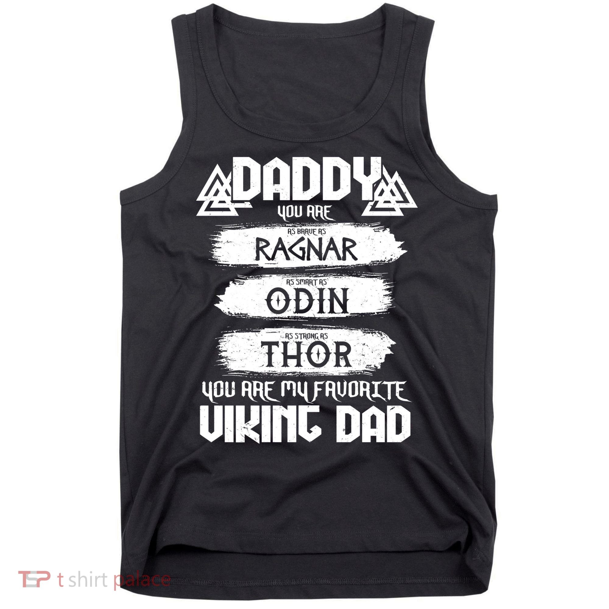 Daddy You Are My Favorite Viking Dad  Tank Top