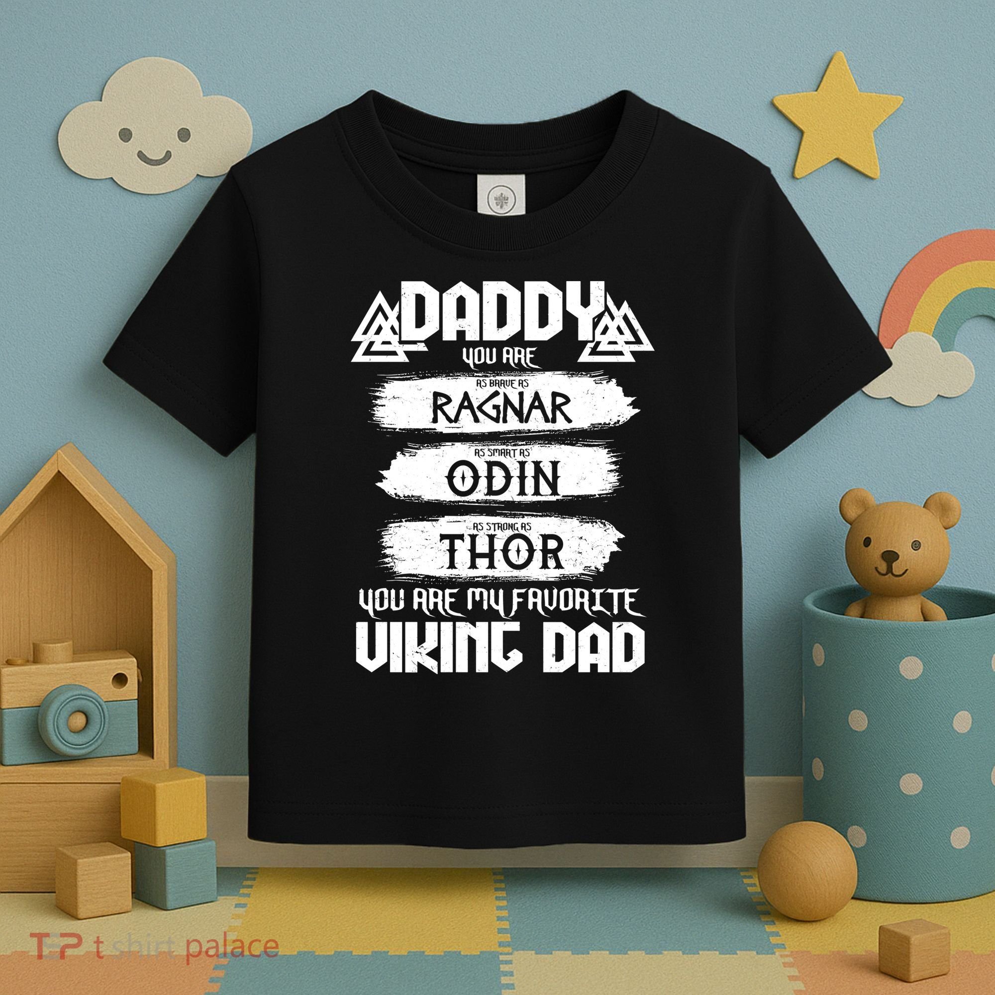 Daddy You Are My Favorite Viking Dad  Toddler T-Shirt