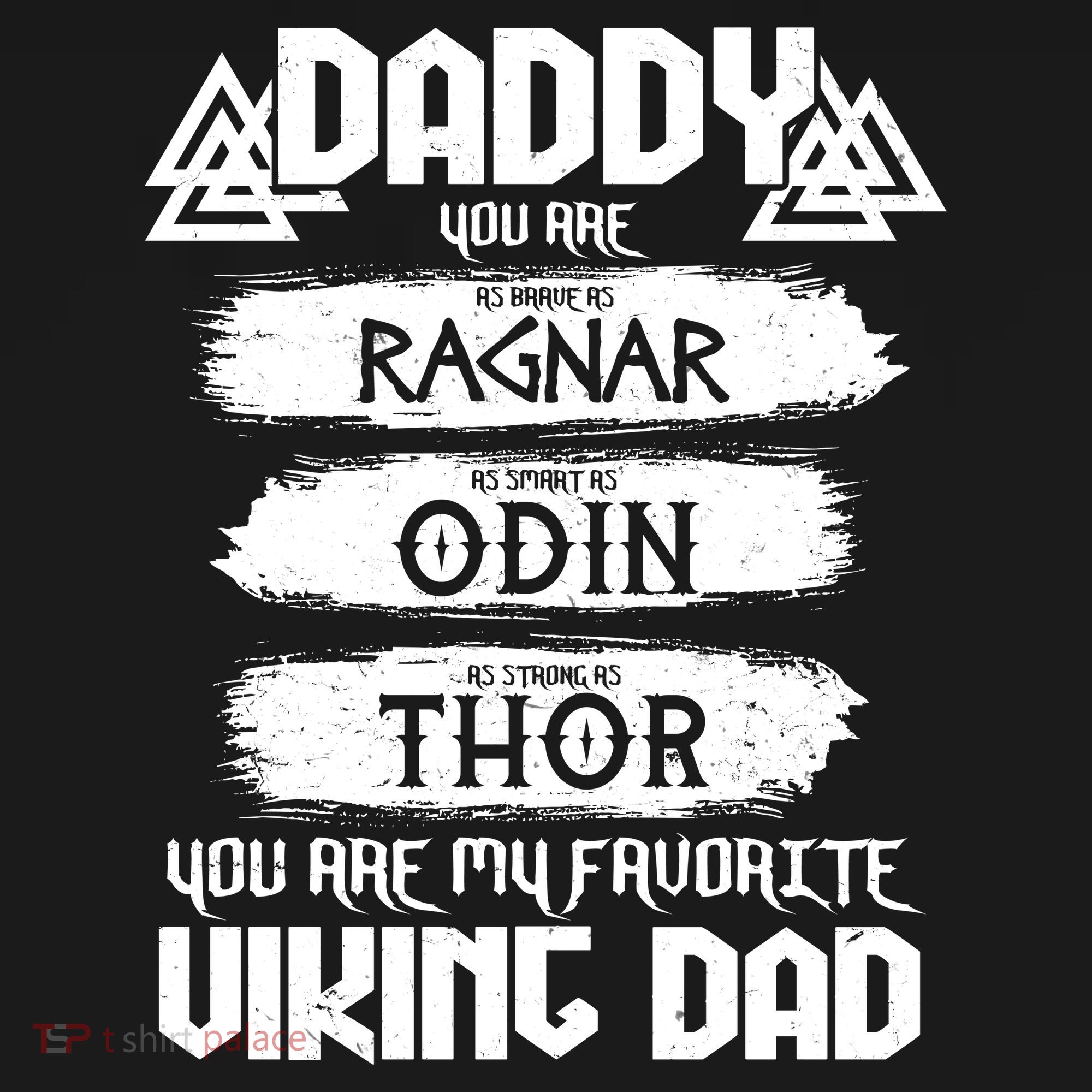 Daddy You Are My Favorite Viking Dad  Women's Long Sleeve Shirt