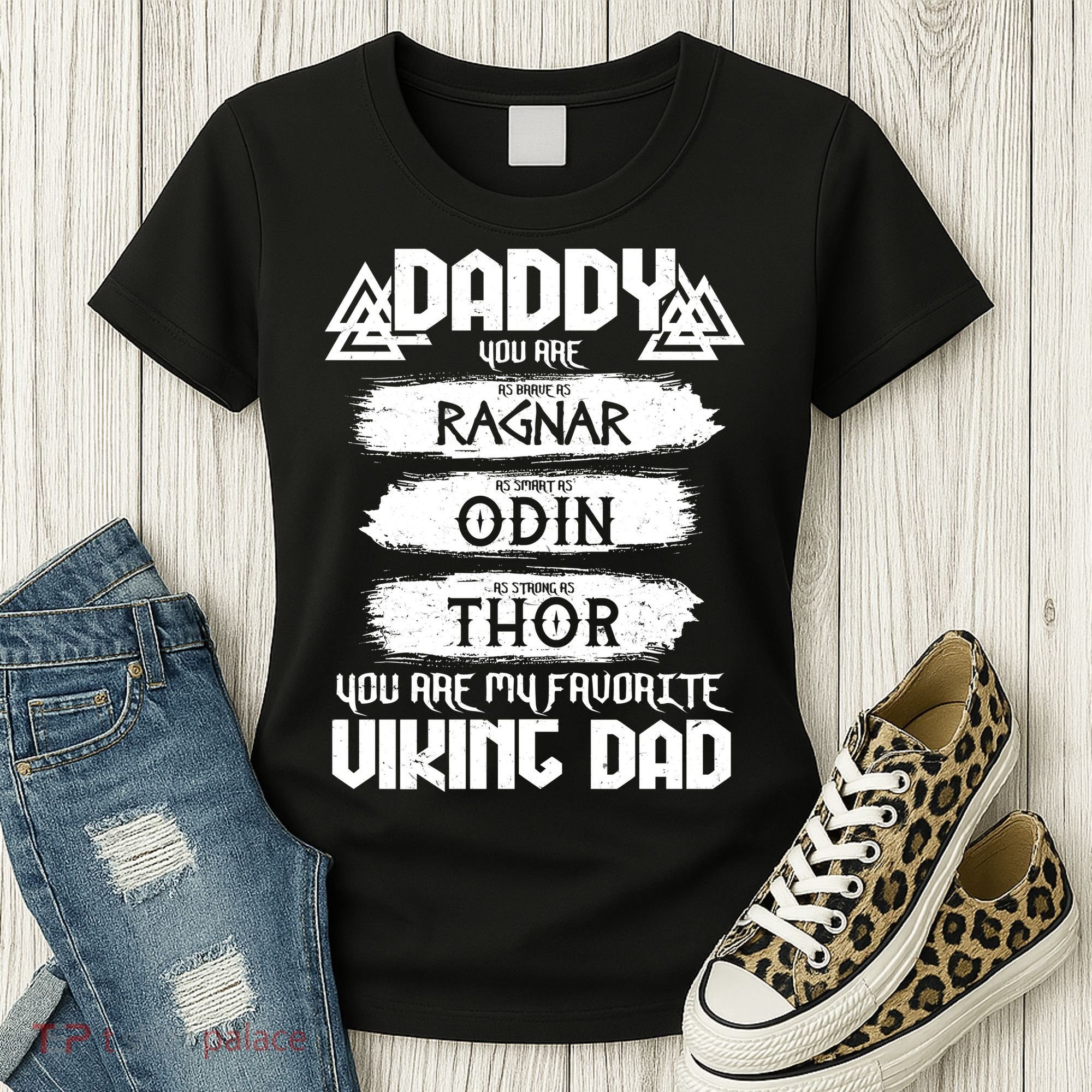 Daddy You Are My Favorite Viking Dad  Women's T-Shirt