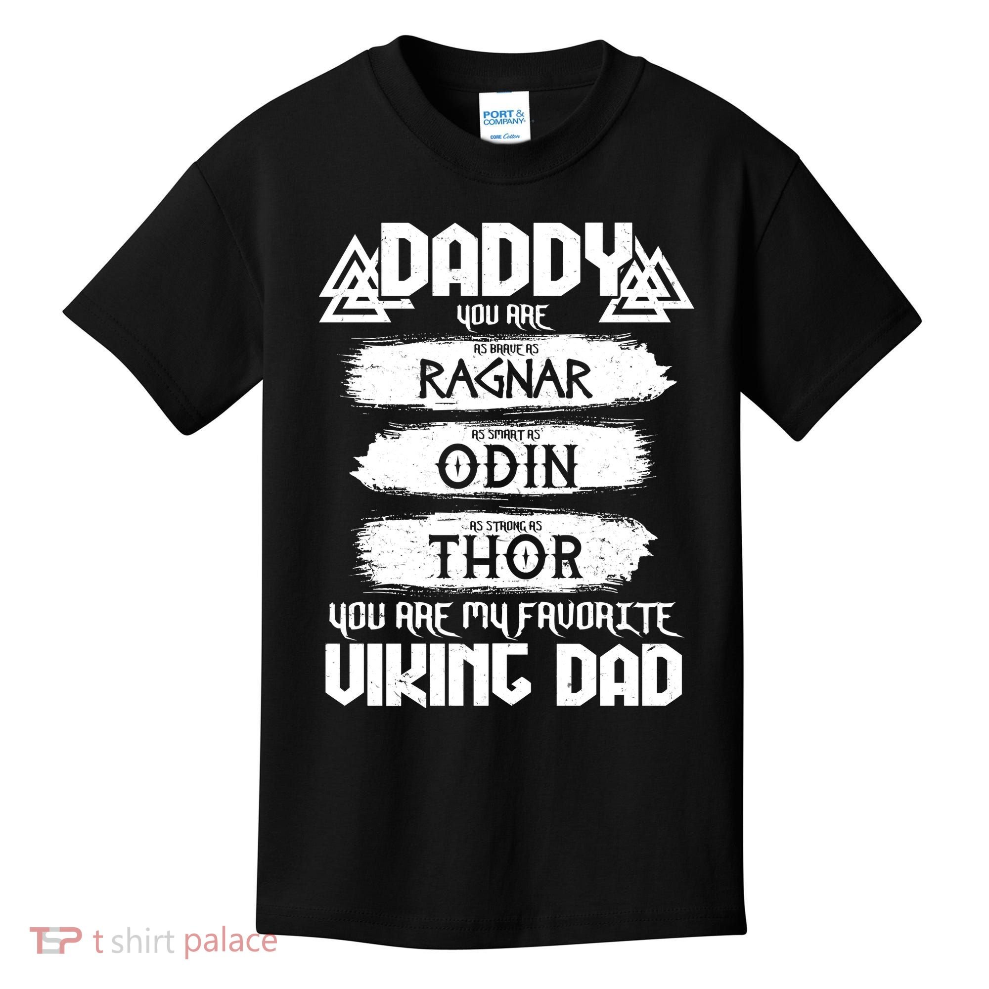 Daddy You Are My Favorite Viking Dad  Kids T-Shirt