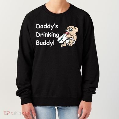 Daddy's Drinking Buddy Women's Sweatshirt