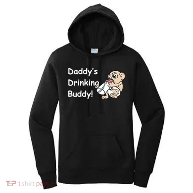 Daddy's Drinking Buddy Women's Hoodie