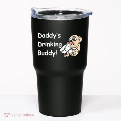 Daddy's Drinking Buddy Tumbler