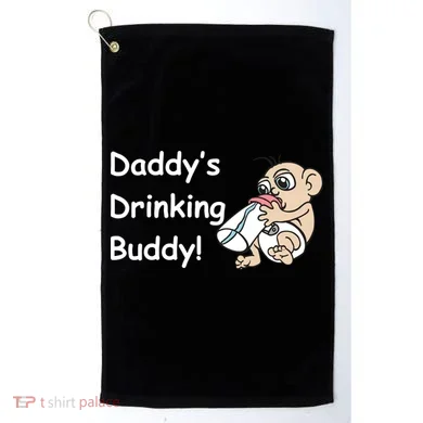 Daddy's Drinking Buddy Golf Towel