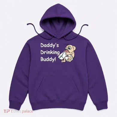 Daddy's Drinking Buddy Hoodie