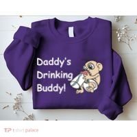 Daddy's Drinking Buddy Sweatshirt thumb 2
