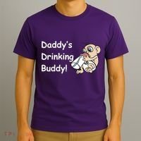 Daddy's Drinking Buddy T-Shirt thumb 3