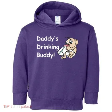 Daddy's Drinking Buddy Toddler Hoodie