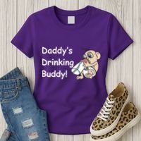Daddy's Drinking Buddy Women's T-Shirt thumb 3