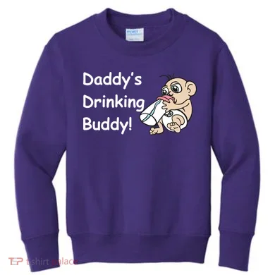 Daddy's Drinking Buddy Kids Sweatshirt