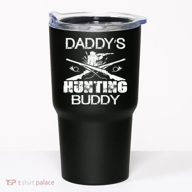 Daddy's Hunting Buddy Tumbler