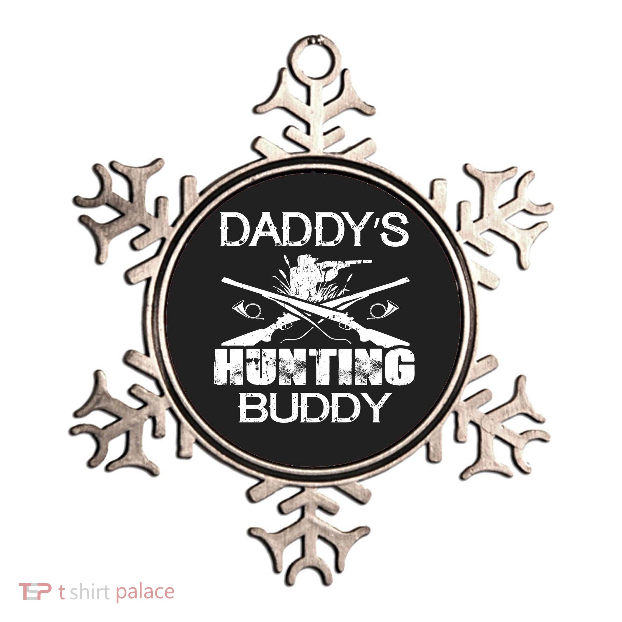 Daddy's Hunting Buddy Ornament