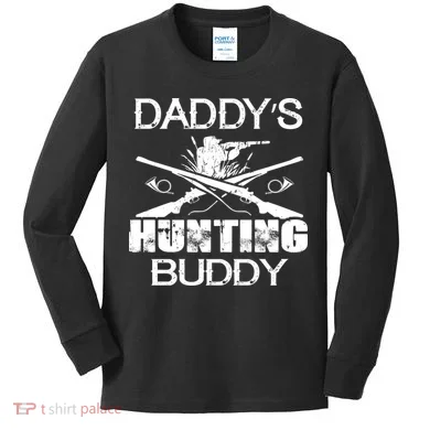 Daddy's Hunting Buddy Kids Long Sleeve Shirt