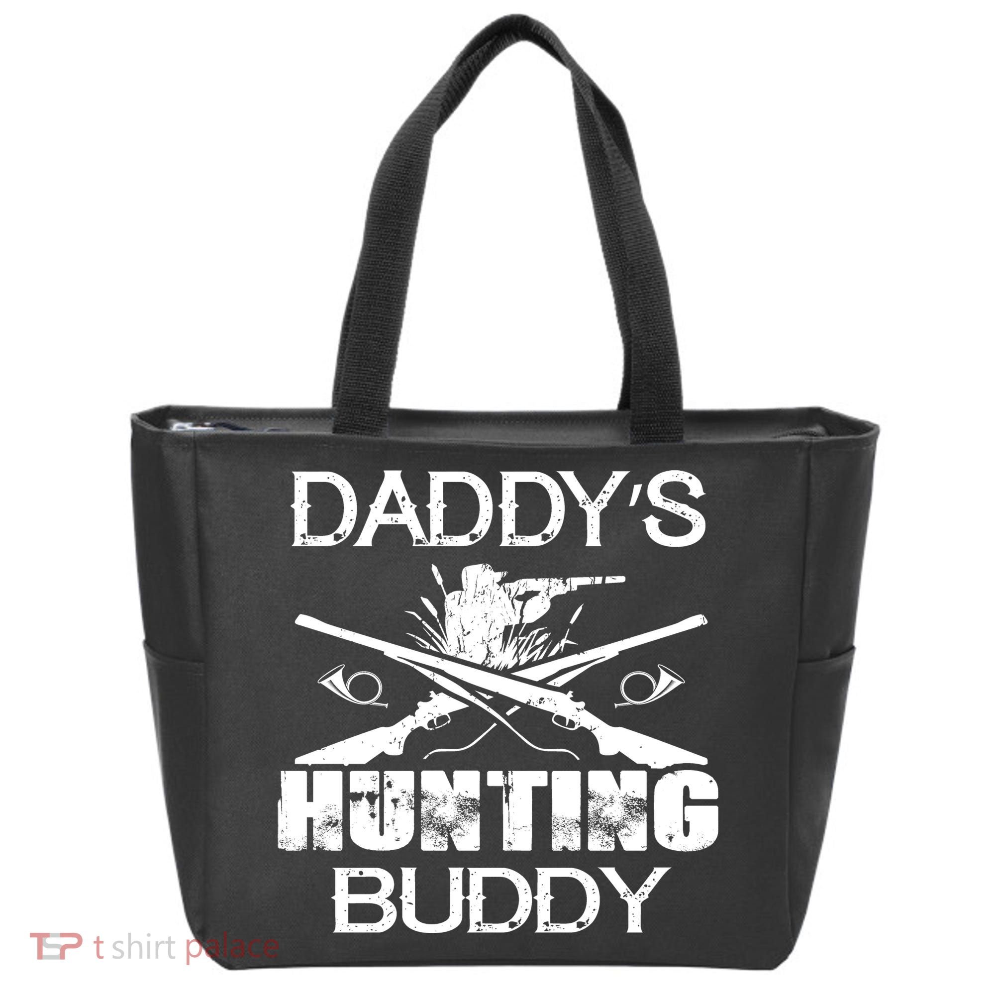 Daddy's Hunting Buddy Tote Bag