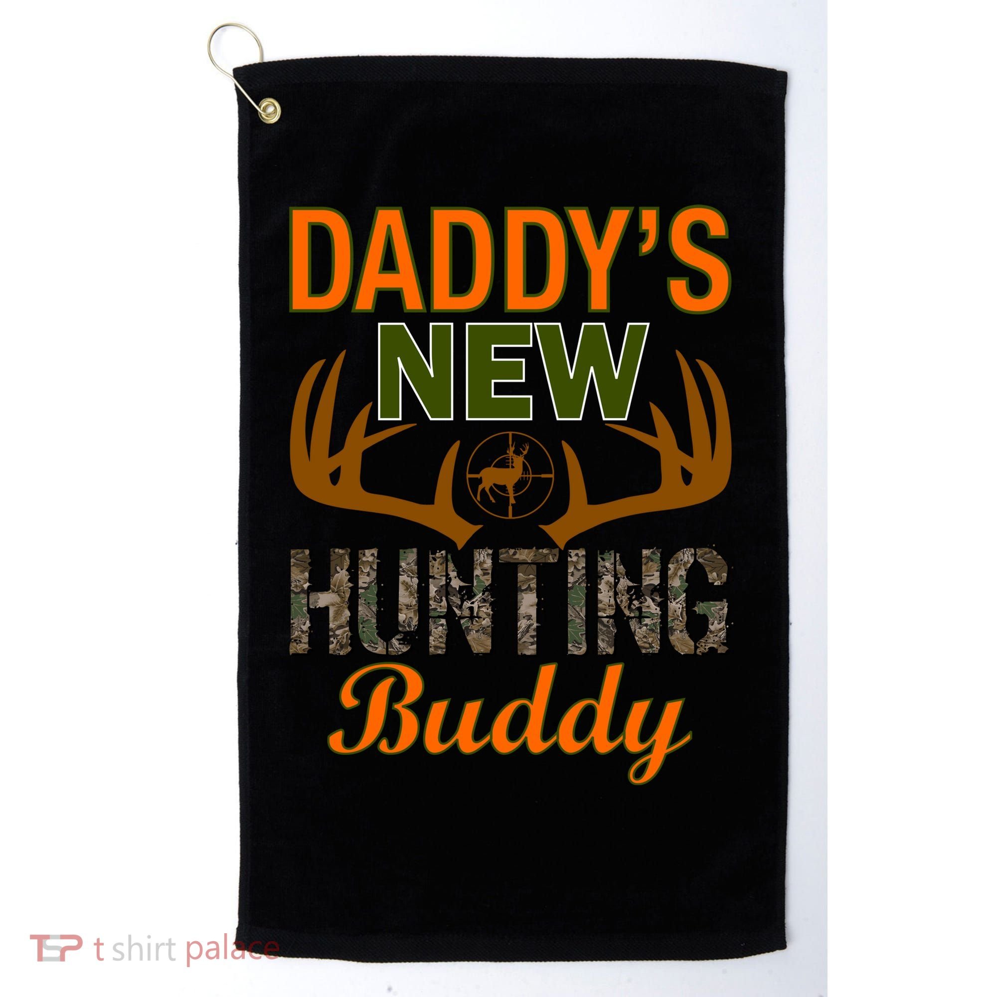 Daddy's New Hunting Buddy Golf Towel