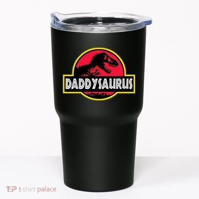 Daddysaurus Funny Daddy Dinosaur Tumbler