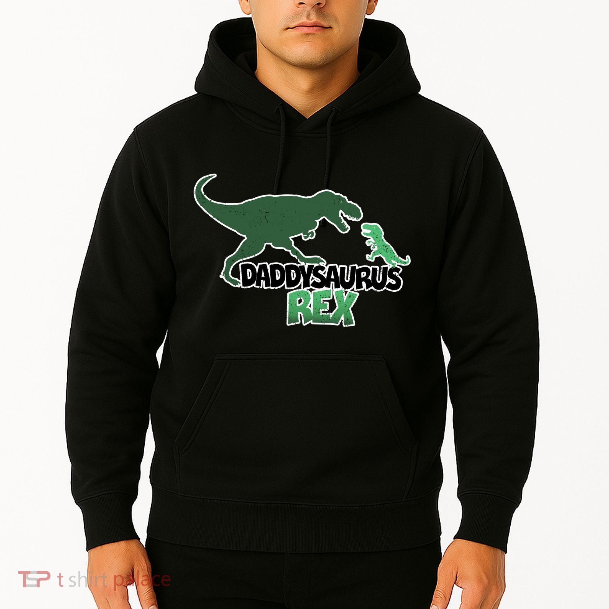 Daddysaurus Rex Hoodie