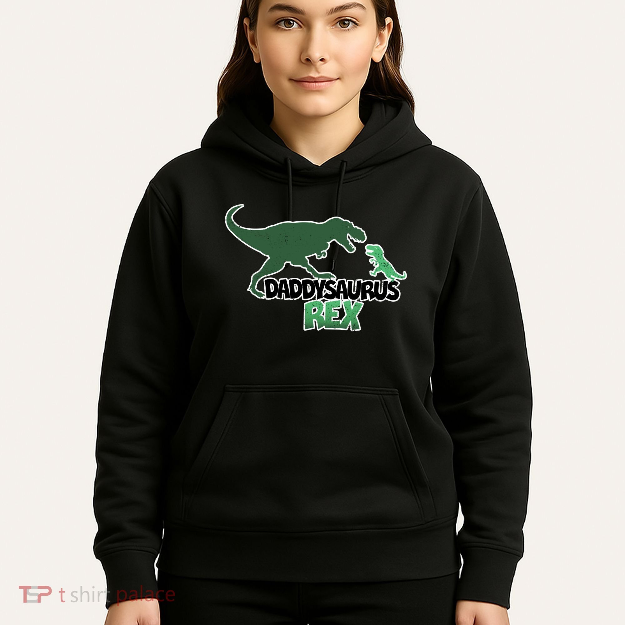Daddysaurus Rex Hoodie