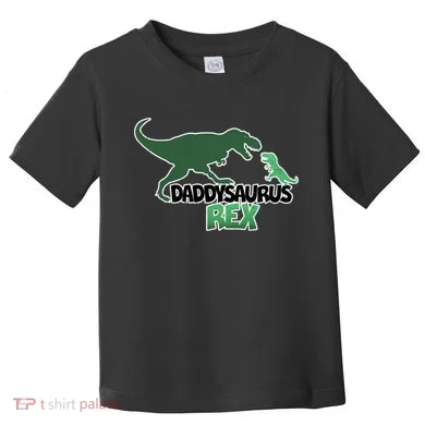 Daddysaurus Rex Toddler T-Shirt