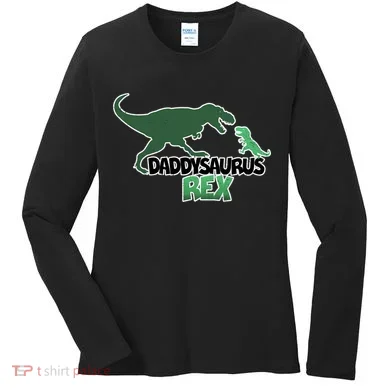 Daddysaurus Rex Women's Long Sleeve Shirt
