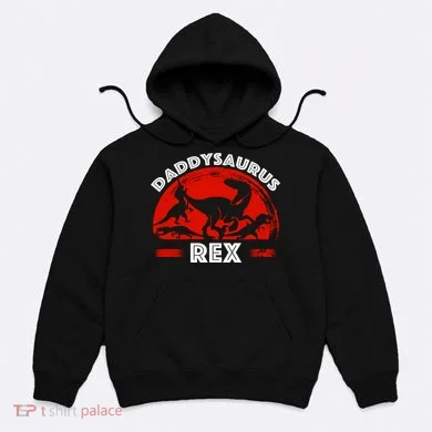 Daddysaurus Rex Cute Dad Spoof Hoodie