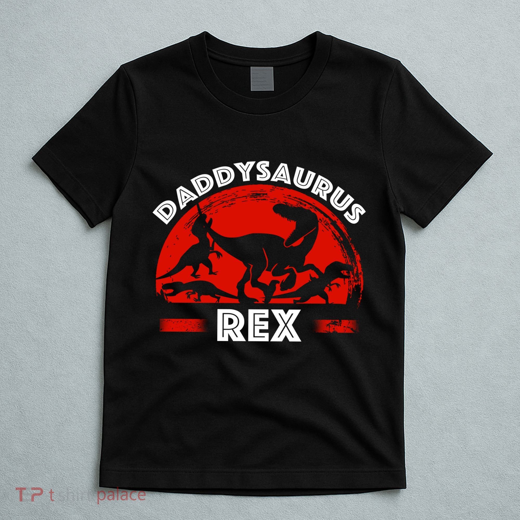 Daddysaurus Rex Cute Dad Spoof T-Shirt