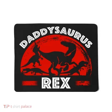 Daddysaurus Rex Cute Dad Spoof Mousepad