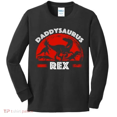 Daddysaurus Rex Cute Dad Spoof Kids Long Sleeve Shirt