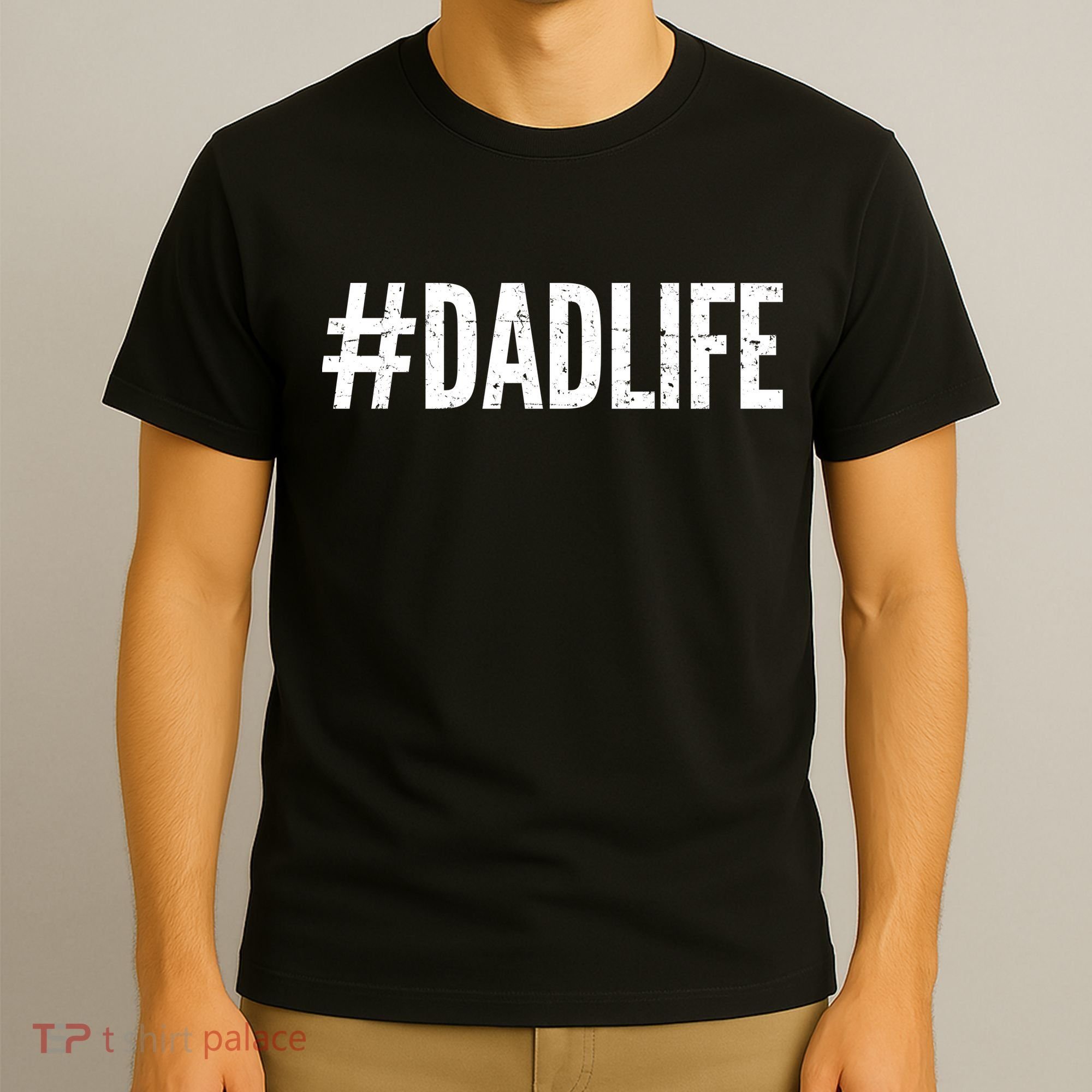 Dadlife  T-Shirt