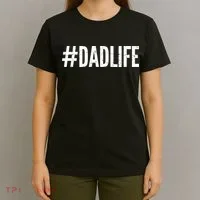 Dadlife  T-Shirt thumb 4
