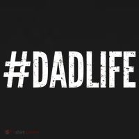 Dadlife  T-Shirt thumb 7