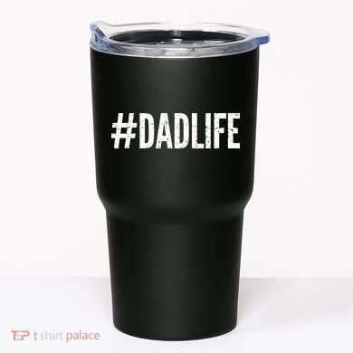 Dadlife  Tumbler
