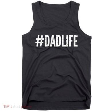 Dadlife  Tank Top