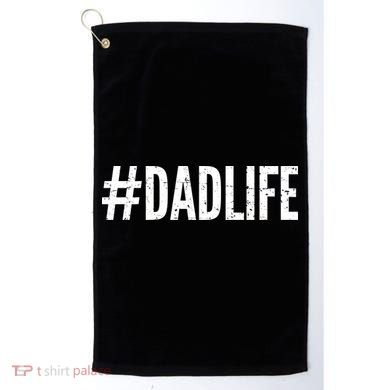 Dadlife  Golf Towel