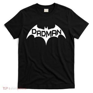 Dadman T-Shirt