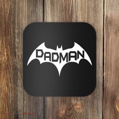 Dadman Coaster